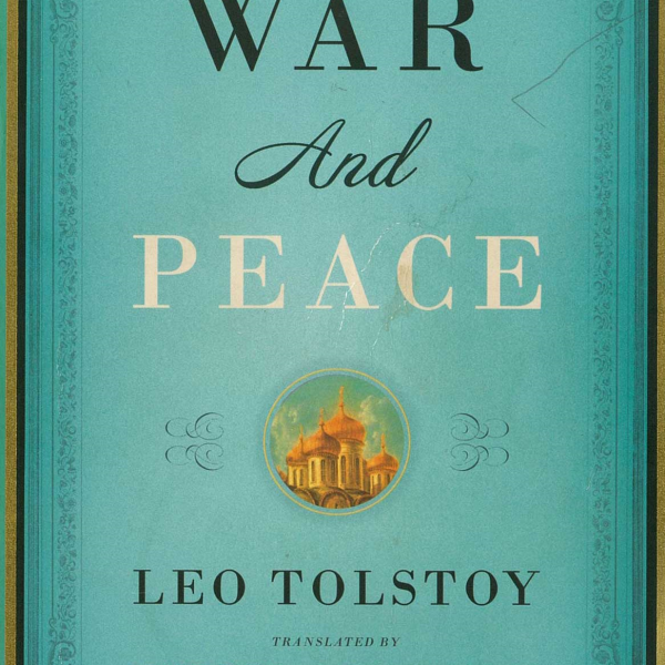 “War and Peace” by Leo Tolstoy